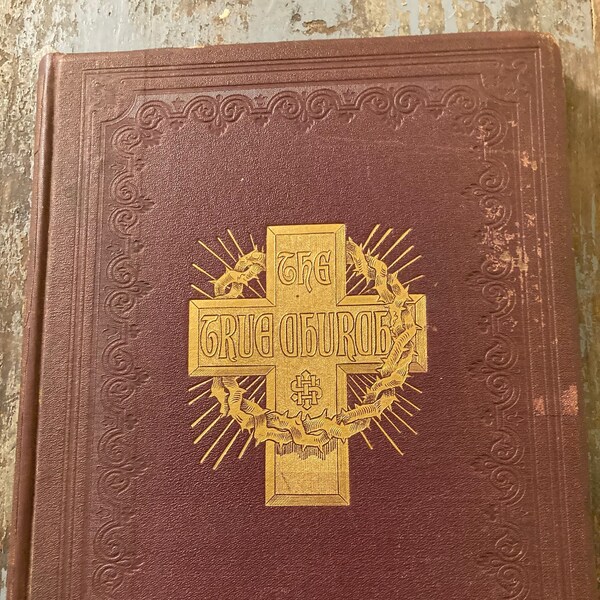 The True Church. Theodore Tilton. 1866. Illustrated by Granville Perkins. Religious Gift.