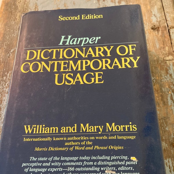 Harper Dictionary of Contemporary Usage. William and Mary Morris.  1985. 2nd Edition. Vintage Dictionary. Old Dictionary. Gift For Writer.