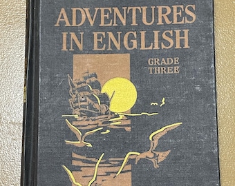Third Grade English Textbook. Adventures in English Grade Three. 1951.  English Grammar Book. Gift for English Teacher.