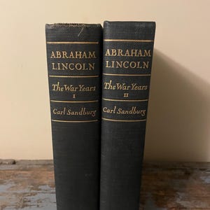 Abraham Lincoln. The War Years. Volumes I & II. Carl Sandburg. 1939. American History. President Lincoln. Book About Abraham Lincoln.