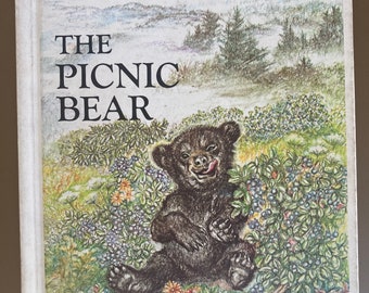 The Picnic Bear. Ruth & Latrobe Carroll. 1966. Gift For Nature Lover. Animals. Animal Lover Gift. Book About Bears.