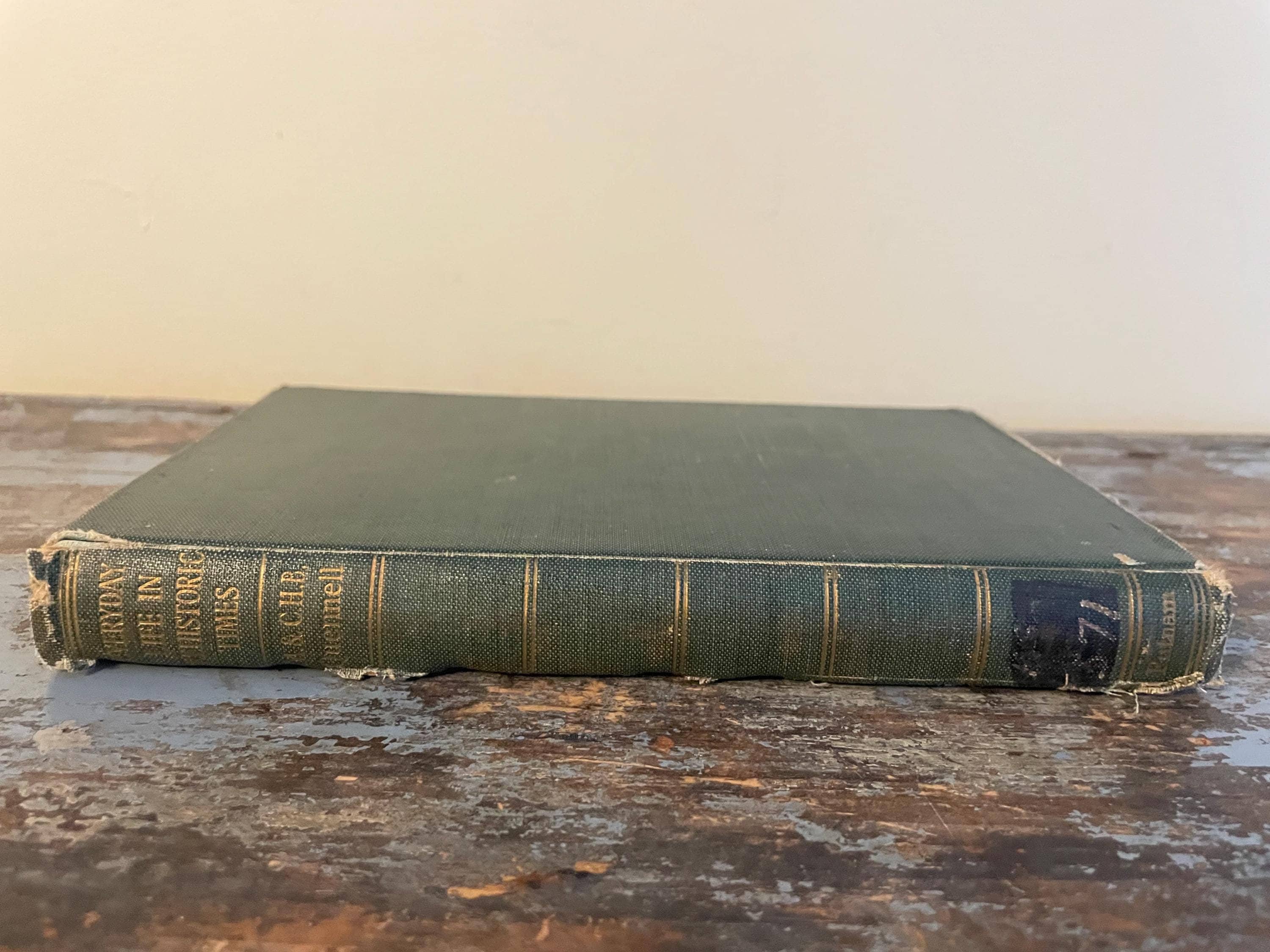 Everyday Life in Prehistoric Times. 1959. Marjorie & C.H.B. Quennell. Antique History Book. History Gift. History Buff. Ancient History.