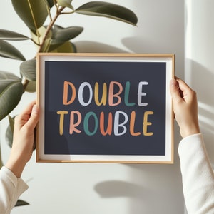 Double Trouble Art Print, Twin Boys Nursery Wall Decor, Gender Neutral Twin Wall Art, Twin Bedroom Art, Twin Humour Quotes, Boy Girl Twins