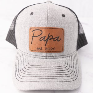 Custom Papa Hat, Father's Day Custom Hat, Patch Cap, Est 2022, New Dad Gift, Papa, Grandpa, Pop Pop, Dada, Daddy, Poppy, Trucker Hat