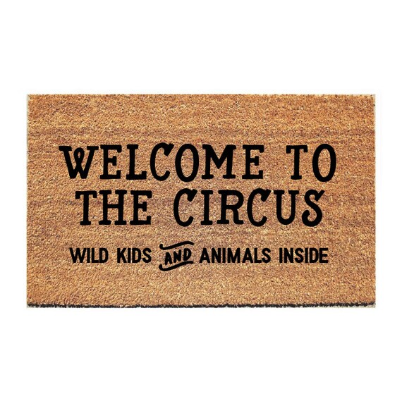 Welcome To The Circus Doormat Funny Doormat Dog Doormat Dog Lover Gift Funny Door Mat Welcome Mat Golden Doodle Doormat Circus Mat