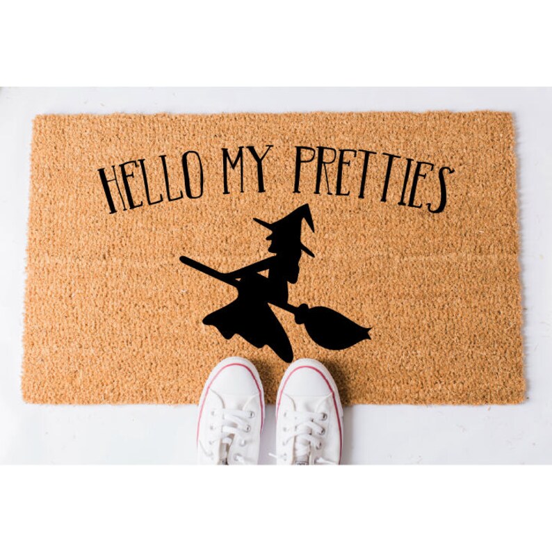 Hello My Pretties Doormat Funny Door Mat Welcome Mat Funny Doormats Funny Mat Doormat Humor Unique Doormat Halloween Decor