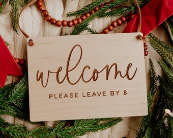 Welcome Please Leave Door Sign, Engraved Wooden Sign, Welcome Decor, Front Door, Entry Decor, Gift for Couples, Funny Sign, Welcome Sign