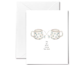 Friendship Tea Card | Thinking of You Card | Everyday Friendship Card | Tea Lover Card