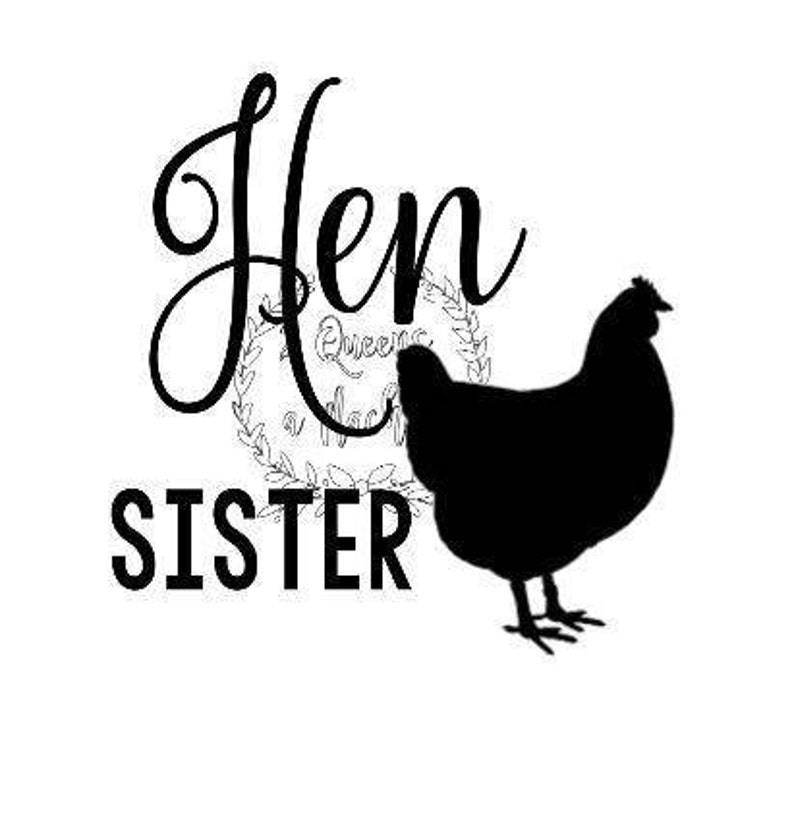 Download Hen Sister sisterhood Chicken Mother Hen svg automatic | Etsy