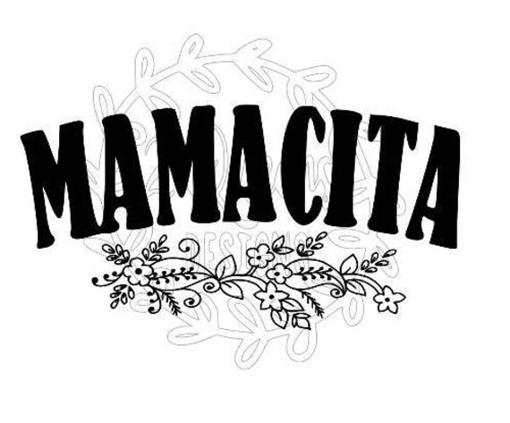 Download Mamacita Mama Momma Mom Mommy svg automatic download | Etsy