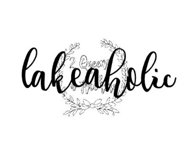 Download Lakeaholic Lake summer fishing love svg commercial use | Etsy