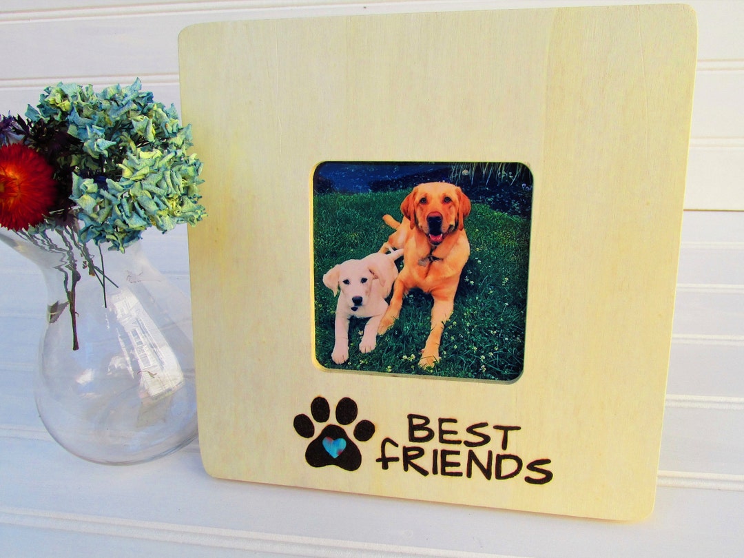 Pet Picture Frame Best Friends Wood Burned Etsy
