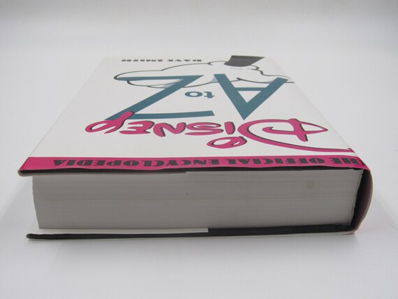 Disney A to Z the Official Disney Encyclopedia by Dave Smith