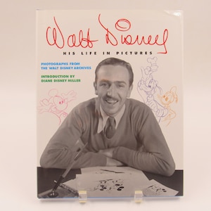 Walt Disney His Life in Pictures Signed Russell Schroeder w/Drawing