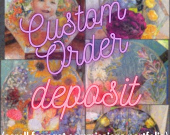 Deposit for custom order