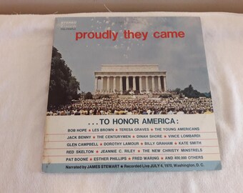 1970 "Proudly They Came To Honor America" Vinyl Record/Washington DC July 4th 1970