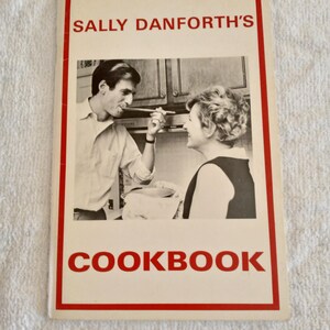 1965 Sally Danforth's Cookbook