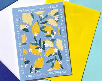 Wishing you the zest of luck lemons card