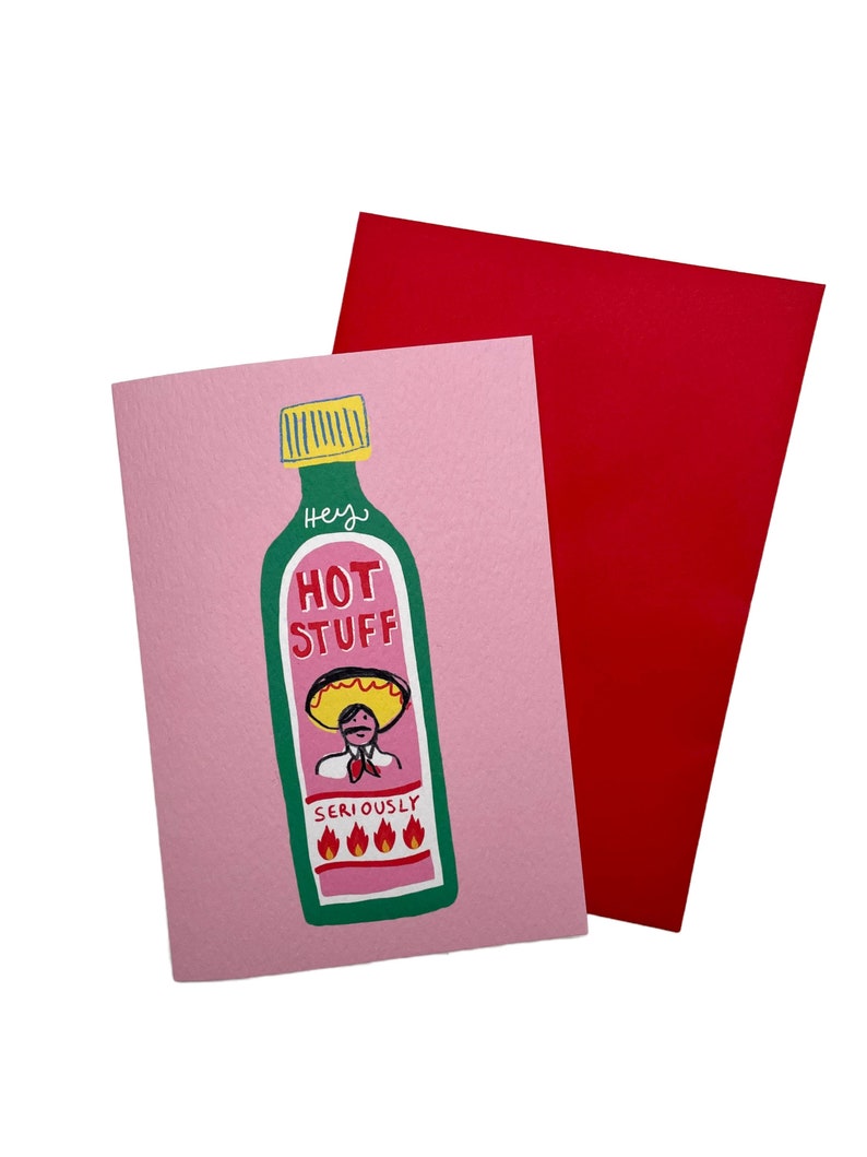 Hey hot stuff card. Valentines, anniversary or Friendship hot sauce themed A6 card. Can be personalised. image 2