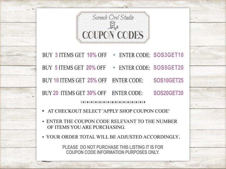 Puede incluir: Una hoja de c&oacute;digos de cup&oacute;n blanca y rosa con el texto "Screech Owl Studio Coupon Codes". La hoja enumera diferentes c&oacute;digos de descuento para comprar 3, 5, 10 o 20 art&iacute;culos. Los c&oacute;digos son: SOS3GET10, SOS5GET20, SOS10GET25 y SOS20GET30.