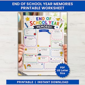 May include: A white printable worksheet titled End of School Year Memories with colourful illustrations of stars, a rainbow, a trophy, and school supplies. It features twelve numbered sections with blank lines for writing personal reflections and a central box for a photo.