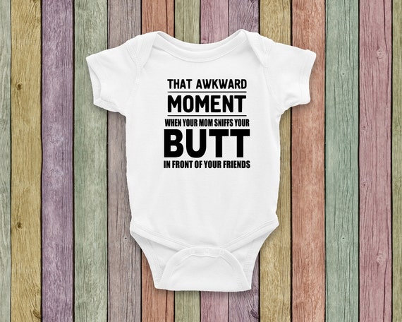 That Awkward Moment Funny Baby Onesie Custom Baby Onesie® - Etsy