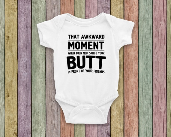 That Awkward Moment Funny Baby Onesie® Custom Baby Onesie® | Etsy