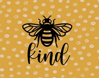 Download Bee Kind Svg Etsy