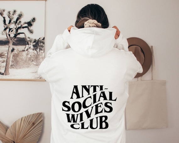 Anti Social Wives Club Hoodie Wife Hoodie Wife Crewneck - Etsy