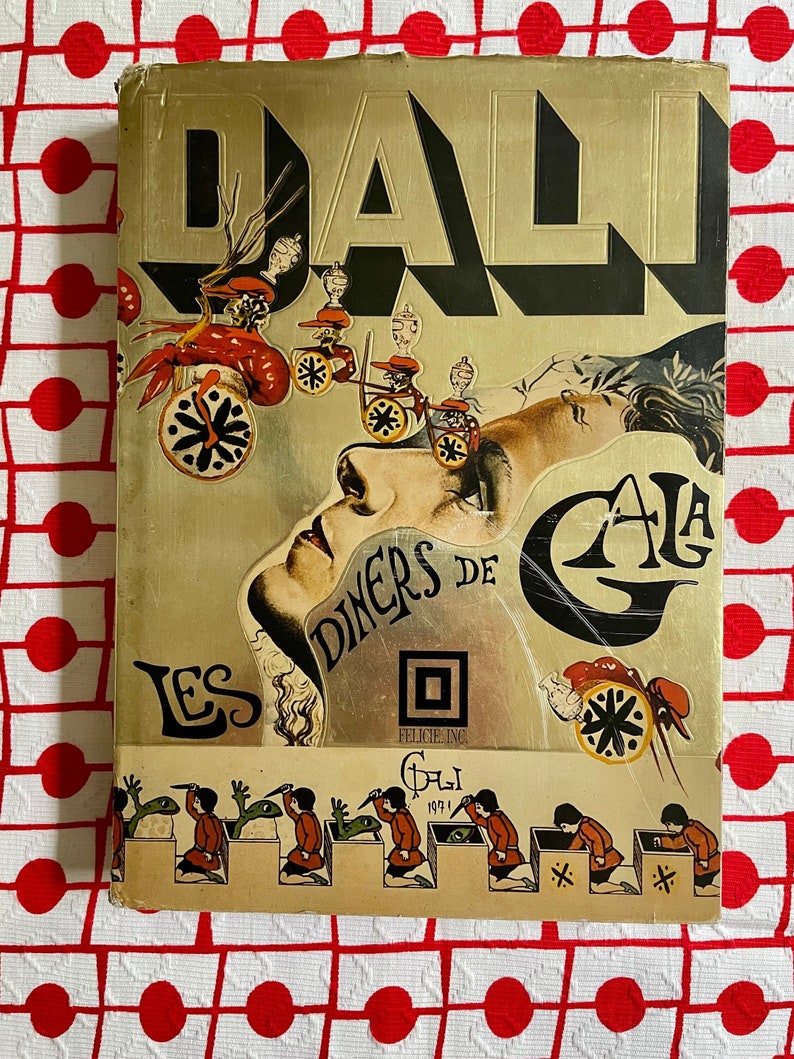 Salvador Dali shops Cookbook “Les Diners de Gala” 1973
