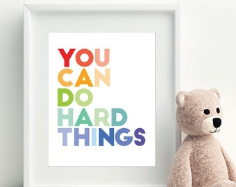 You Can Do Hard Things Printable Wall Art | Growth Mindset Sign| Inspirational Classroom Home Poster | E549