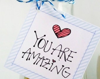 You are Amazing Favor Tag Printable Appreciation Thank you Label Hand-Drawn Gift Tag Friendship Tag School Diy Square Tag E257