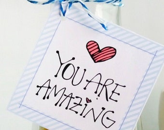 You are Amazing Favor Tag Printable Appreciation Thank you Label Hand-Drawn Gift Tag Friendship Tag School Diy Square Tag E008