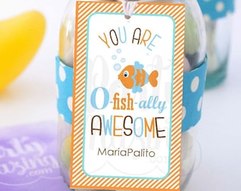 O-fishally Awesome Printable Favor Tag Label Teacher Appreciation Friendship thank You Tags Editable Label E036