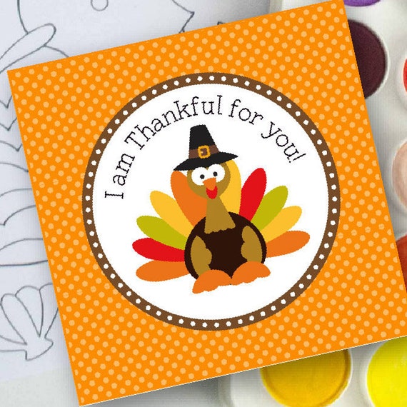 I Am Thankful For You Tag | Printable Turkey Thanksgiving Day Tags ...