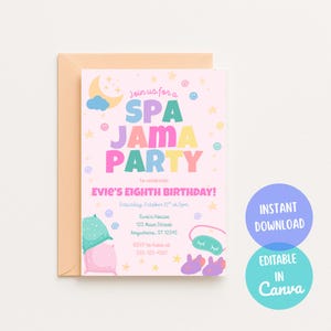 May include: A pink invitation for a spa-themed birthday party. The invitation features the text "SPA JAMA PARTY" in colourful letters, along with the details for Evie's eighth birthday. Includes a moon, stars, and spa-related graphics.