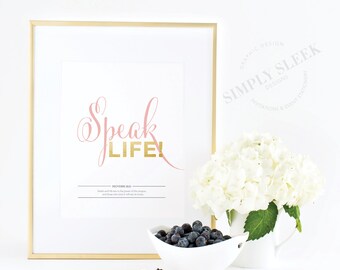 Speak Life – Positive inspirational gold foil print