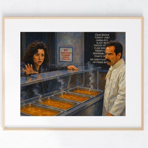 Acrylic Painting Illustration Art Print 5X7 8X10 No Soup For You Funny Sitcom Elaine Fan Artwork Gift Idea