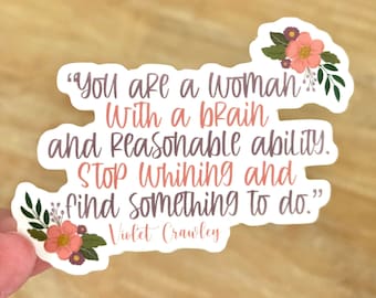 Downton Abbey Violet Crawley Sticker Quote Art