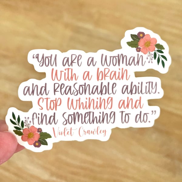 Downton Abbey Violet Crawley Sticker Quote Art