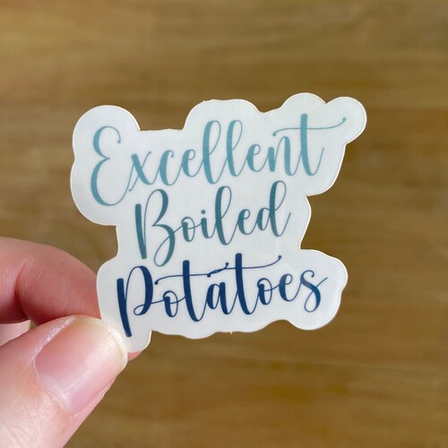Pride and Prejudice Excellent Boiled Potatoes Sticker Etsy