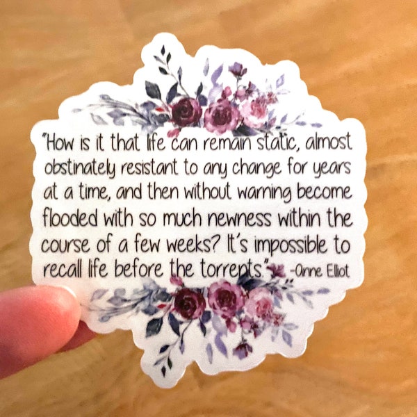 Persuasion Ann Elliot Quote Jane Austen Watercolor Floral Sticker