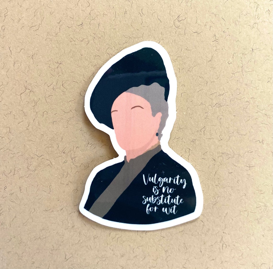 Downton Abbey Sticker Cousin Violet Quote Etsy