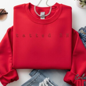 Tatted RN Embroidered Sweatshirt for Tattooed Nurse Gift, Healthcare Present for Cozy Alternative Healthcare worker