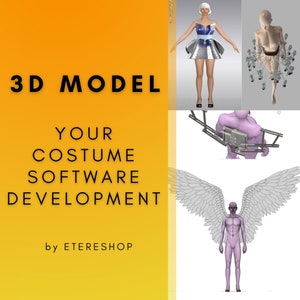 Puede incluir: Modelo 3D de una persona con un vestido plateado y azul, una persona con alas y una persona con un brazo robótico. El texto "3D MODEL YOUR COSTUME SOFTWARE DEVELOPMENT by ETERESHOP" está sobre un fondo amarillo.