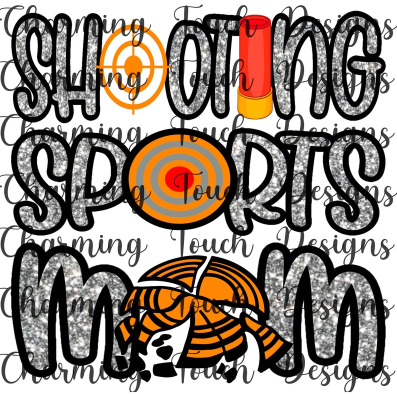 Shooting Sports Mom PNG Sublimation Digital Download Design Etsy