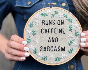 Caffeine & Sarcasm Embroidery Kit