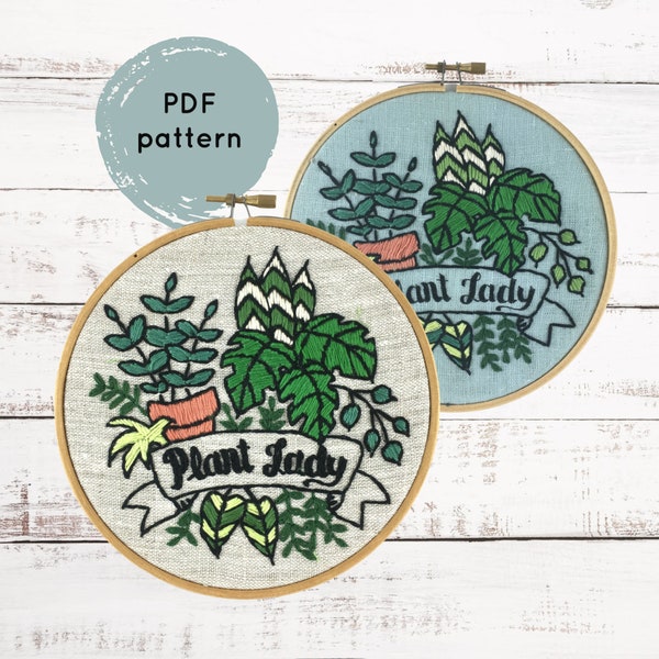 Plant Lady Hand Embroidery Pattern: Plant Mom PDF