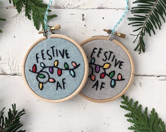 Embroidery kit, Funny Christmas ornament gift, DIY ornament embroidery kit, FESTIVE AF Embroidery Kit, home craft Kit, Sarcastic Christmas