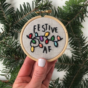 Christmas Embroidery Kit, Sarcastic Christmas ornament gift, DIY ornament embroidery kit, FESTIVE AF, at home craft Kit, Snarky Christmas